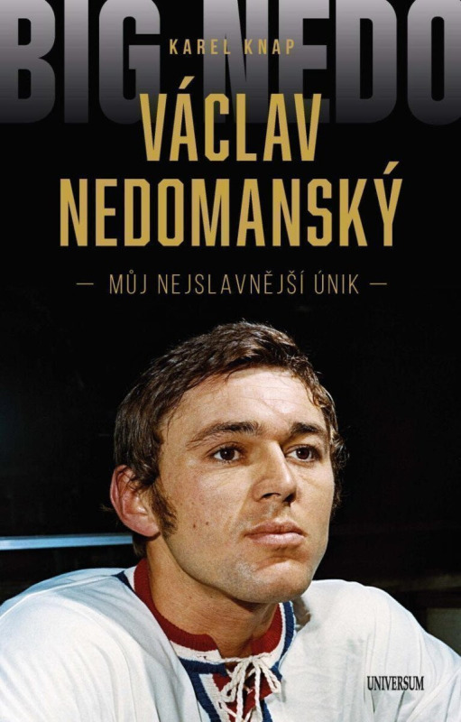 Václav Nedomanský - Můj nejslavnější únik Euromedia Group, a.s.