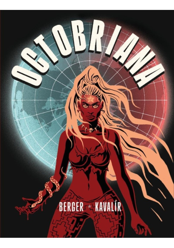 Octobriana - Ondřej Kavalír, Marek Berger