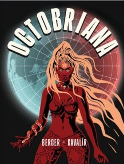 Octobriana - Ondřej Kavalír, Marek Berger