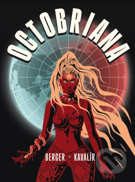 Octobriana - Ondřej Kavalír, Marek Berger