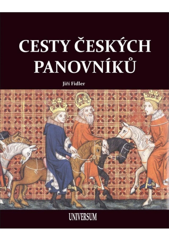 Cesty českých panovníků Euromedia Group, a.s.
