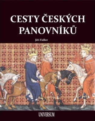 Cesty českých panovníků Euromedia Group, a.s.
