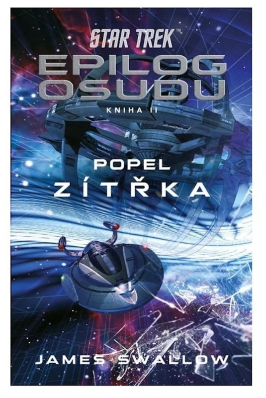 Star Trek: Epilog osudu - Popel zítřka - James Swallow