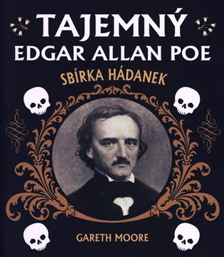 Tajemný Edgar Allan Poe: Sbírka hádanek