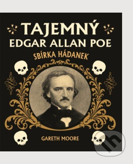 Tajemný Edgar Allan Poe: Sbírka hádanek