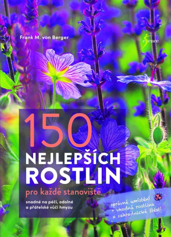 150 zahradních rostlin pro každé stanoviště
