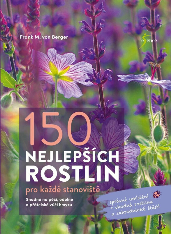 150 zahradních rostlin pro každé stanoviště