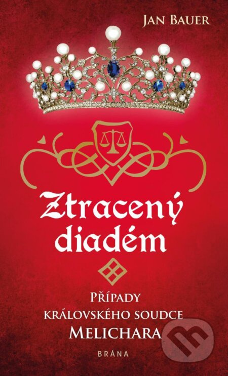 Ztracený diadém - Případy královského soudce Melichara