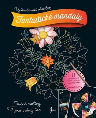Vyškrabávací obrázky: Fantastické mandaly