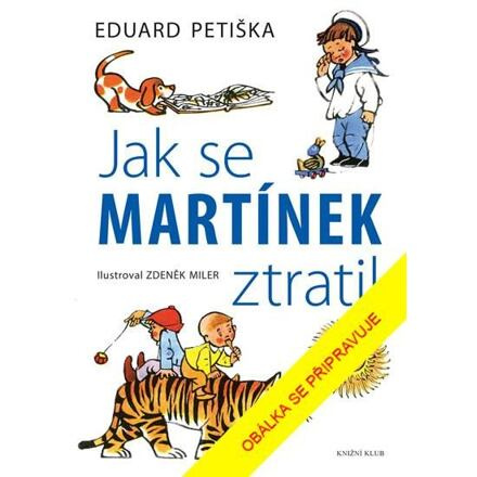 Jak se Martínek ztratil