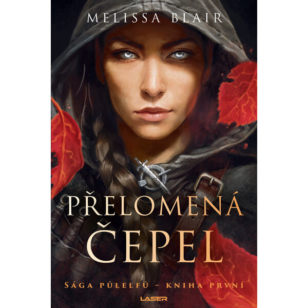 Přelomená čepel - Melisssa Blair