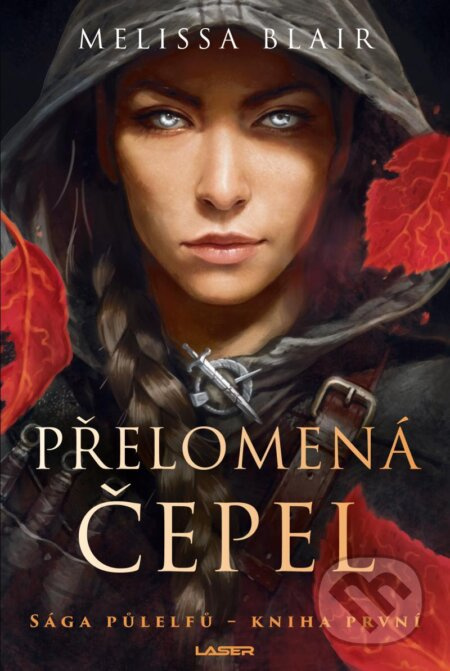 Přelomená čepel - Melisssa Blair