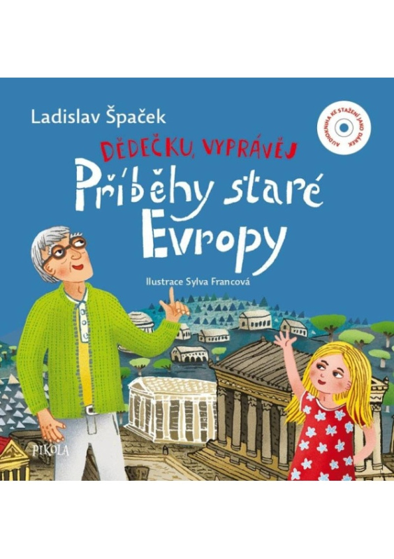 Dědečku, vyprávěj – Příběhy staré Evropy Euromedia Group, a.s.