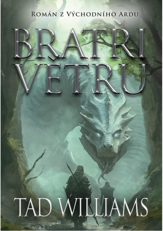 Bratři větru - Tad Williams