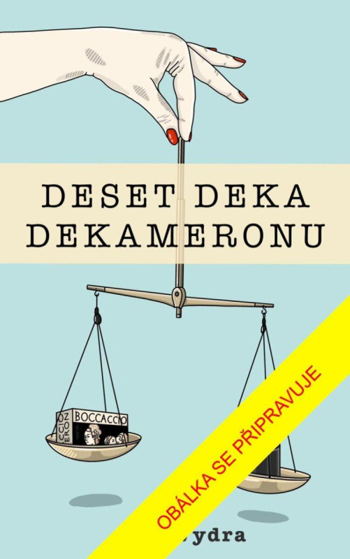 Deset deka dekameronu - Petr Vydra