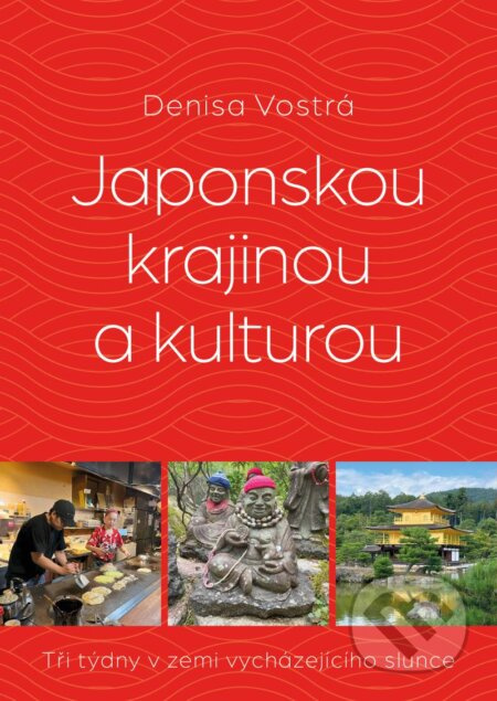 Japonskou krajinou a kulturou