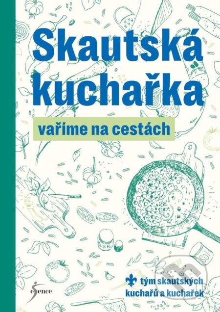 Skautská kuchařka – Vaříme na akci