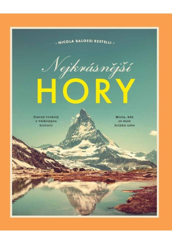 Nejkrásnější hory Euromedia Group, a.s.