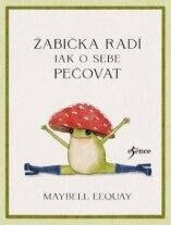 Žabička radí - Jak o sebe pečovat