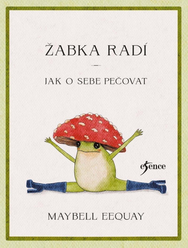 Žabička radí - Jak o sebe pečovat