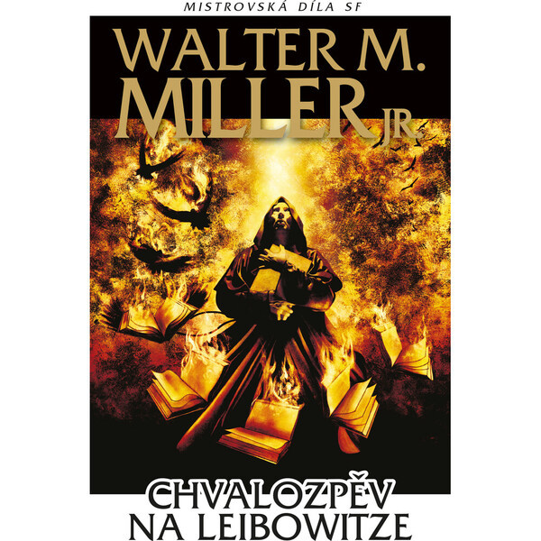 Chvalozpěv na Leibowitze - Walter Miller