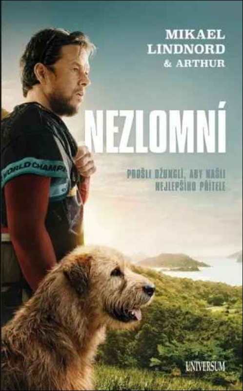 Nezlomní: Prošli džunglí, aby našli nejlepšího přítele Euromedia Group, a.s.