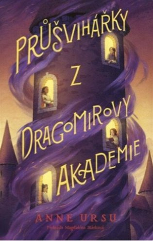 Průšvihářky z Dragomirovy akademie Euromedia Group, a.s.