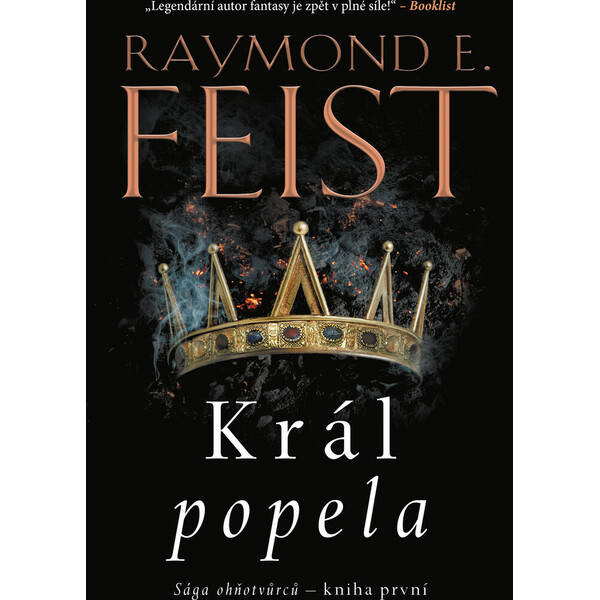 Sága ohňotvůrců: Král popela - Raymond E. Feist