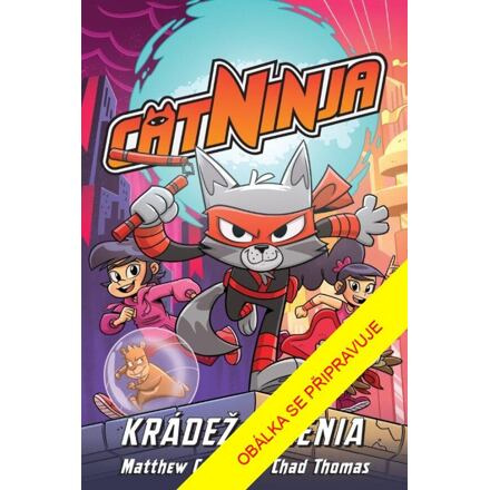 Cat Ninja: Krádež milénia Euromedia Group, a.s.