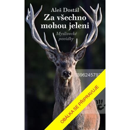 Za všechno mohou jeleni Euromedia Group, a.s.