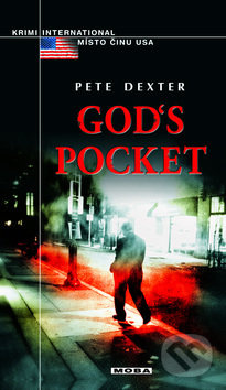 God’s Pocket - Peter Dexter
