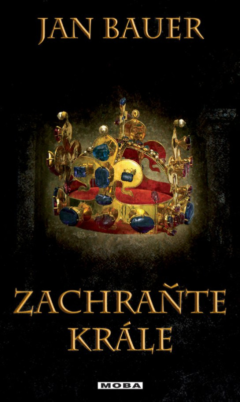 Zachraňte krále - Jan Bauer