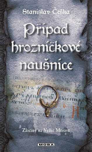 Případ hrozníčkové náušnice - Stanislav Češka