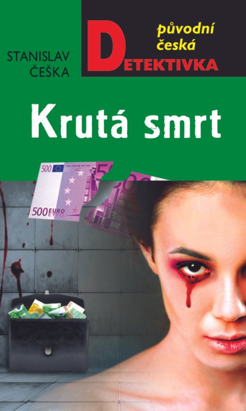 Krutá smrt - Stanislav Češka