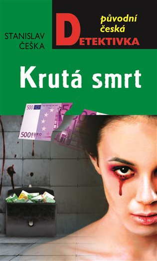 Krutá smrt - Stanislav Češka
