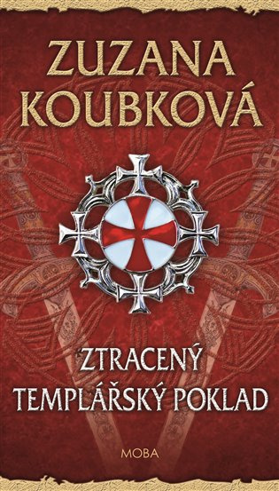 Ztracený templářský poklad - Zuzana Koubková