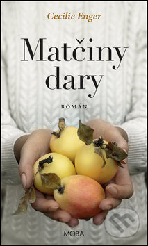 Matčiny dary - Cecilie Enger