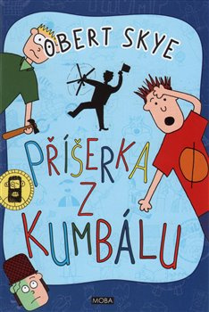 Příšerka z kumbálu - Obert Skye