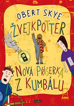 Nová příšerka z kumbálu Žvejkpotter - Obert Skye