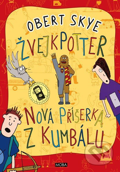 Nová příšerka z kumbálu Žvejkpotter - Obert Skye