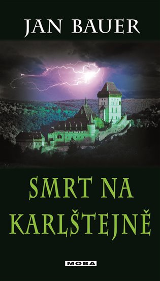 Smrt na Karlštejně - Jan Bauer