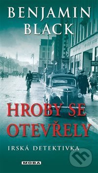 Hroby se otevřely - Benjamin Black