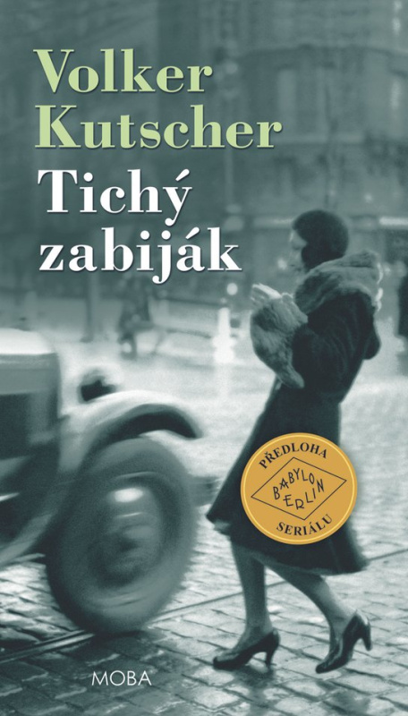Tichý zabiják - Volker Kutscher