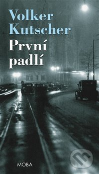 První padlí - Volker Kutscher