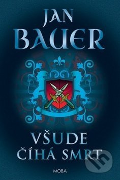 Všude číhá smrt - Jan Bauer - kniha z kategorie Detektivky