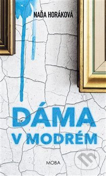 Dáma v modrém - Naďa Horáková - kniha z kategorie Detektivky, thrillery a horory