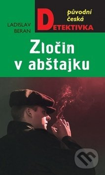 Zločin v abštajku - Ladislav Beran
