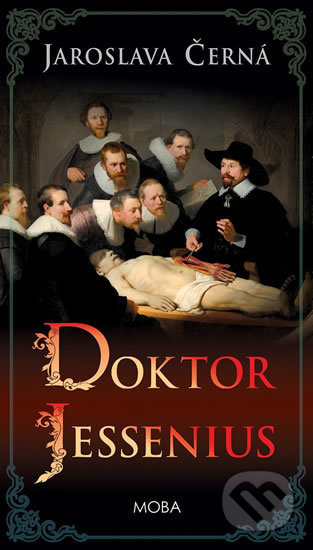 Doktor Jessenius - Jaroslava Černá