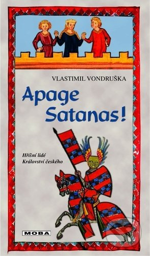 Apage Satanas! - Vlastimil Vondruška