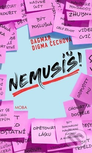 Nemusíš! - Dagmar Digma Čechová